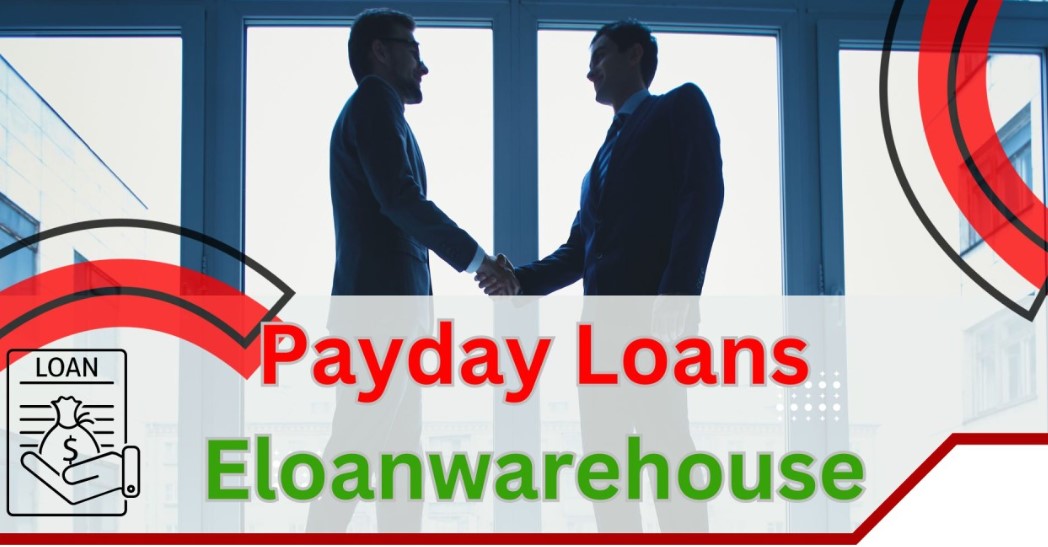 Why You Should Avoid Payday Loans from Eloanwarehouse: Review 2025